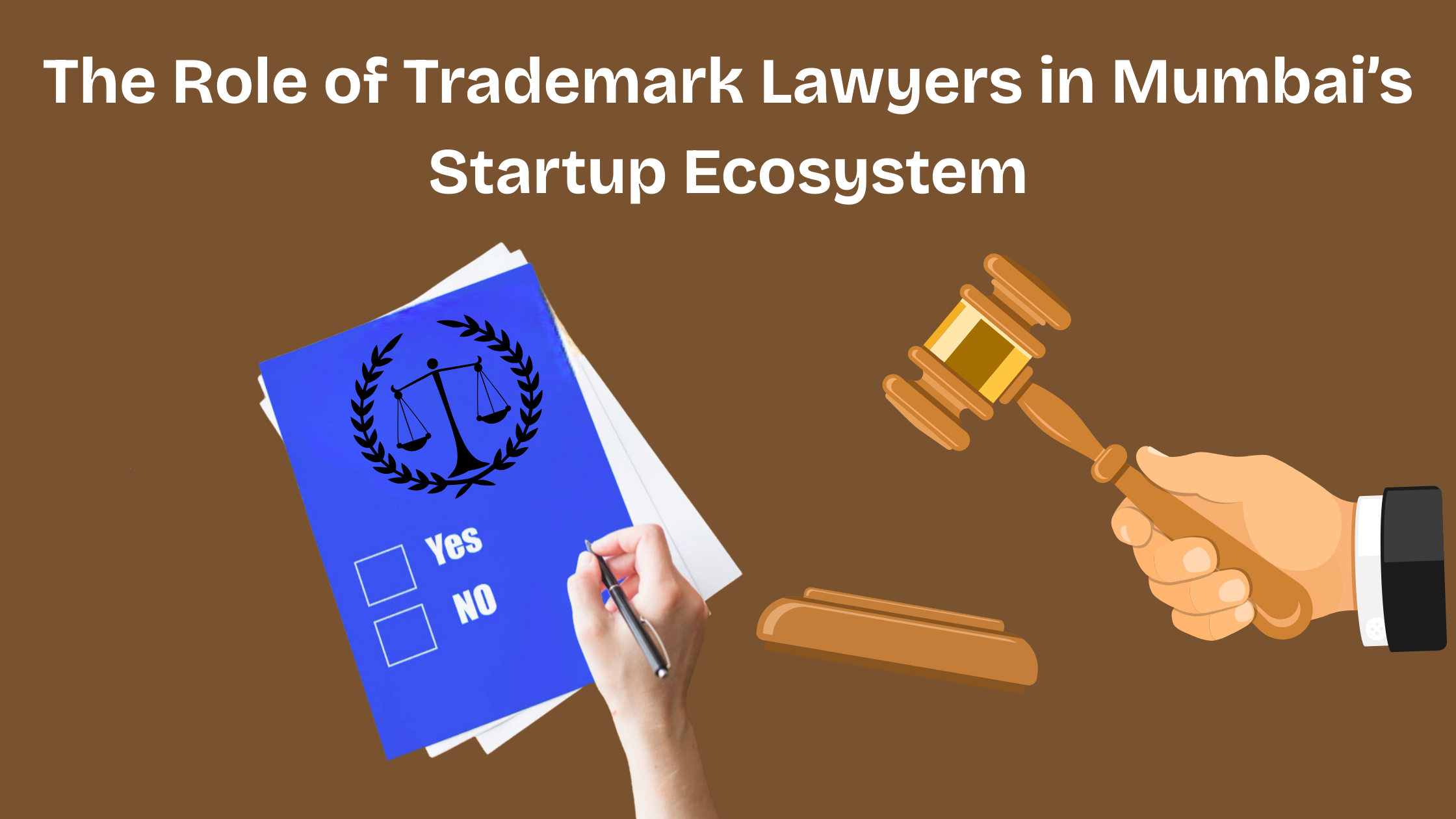 The Role of Trademark Lawyers in Mumbai’s Startup Ecosystem