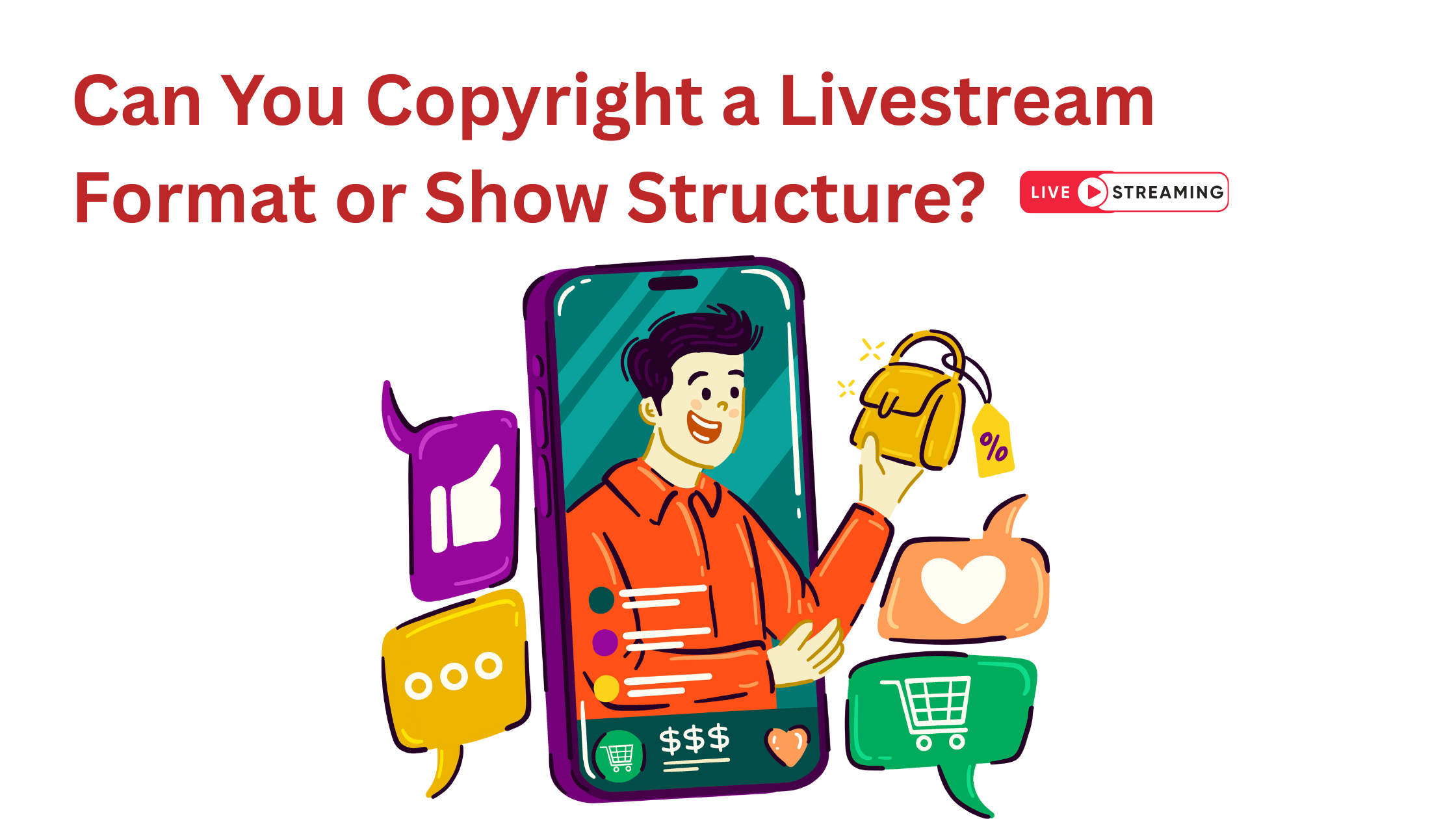 Can You Copyright a Livestream Format or Show Structure?